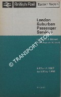 London Suburban Passenger Services [Timetable], Liverpool Street, Fenchurch Street, 6 March 1967 to 5 May 1968 by British Rail Eastern Region